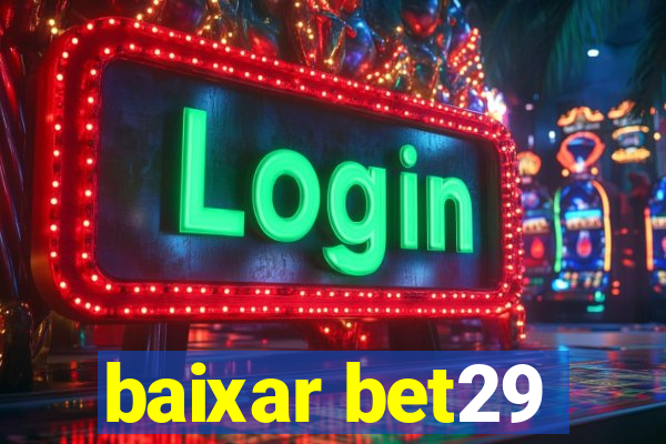 baixar bet29